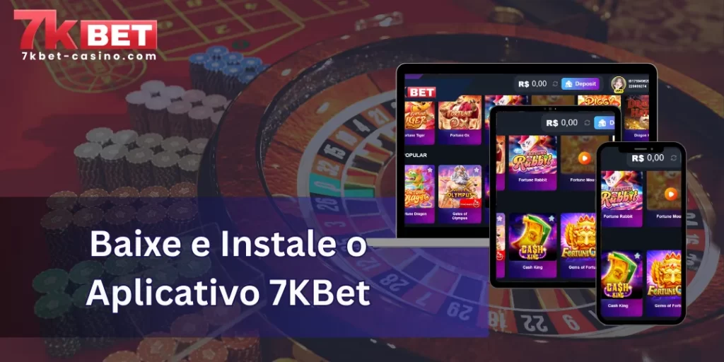 Guia Completo para Baixar e Instalar o Aplicativo 7KBet 1 Guia Completo para Baixar e Instalar o Aplicativo 7KBet
