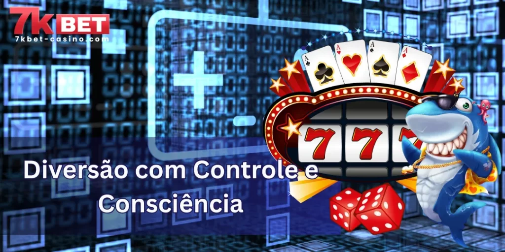 Jogo Responsável na 7KBet – Diversão com Controle e Consciência 1 Jogo Responsável na 7KBet – Diversão com Controle e Consciência